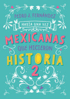 Once Upon a Time Mexican Women Who Made History Series Spanish PPBK
