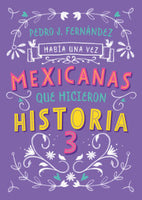 Once Upon a Time Mexican Women Who Made History Series Spanish PPBK
