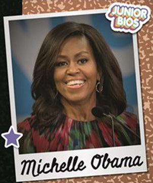 Junior Bios: Michelle Obama PPBK