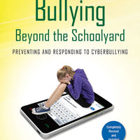 Bullying Beyond The Schoolyard 2nd Edition