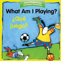 What Am I Playing? Bilingual Board Book