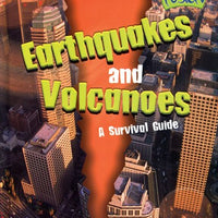 Earthquakes and Volcanoes: A Survival Guide Library Bound Book