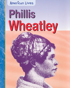 American Lives Phillis Wheatly Paperback