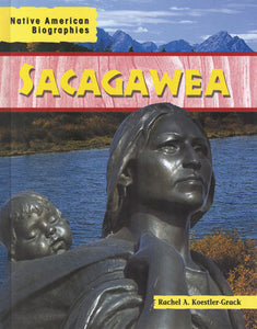 Sacagawea Native American Bios English Library Bound