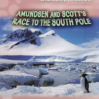 Amundsen & Scott'S Race to the South Pole