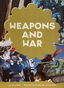 Weapons and War Library Bound Book