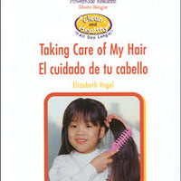 Taking Care of My Hair Bilingual (English/Spanish)