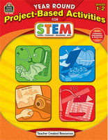 Year Round Project-Based Activities for STEM
