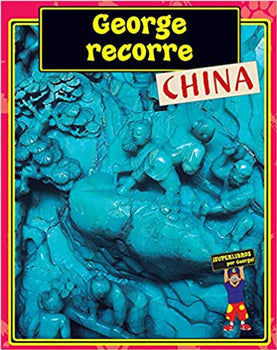 George Takes a Road Trip: China Spanish Big Book