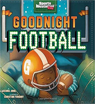 Sport Illustrated Kids Goodnight Football