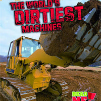 The World’s Dirtiest Machines