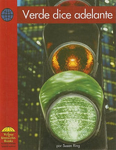 Verde dice adelante (Green Means Go) Spanish Book