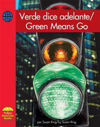 Green Means Go / Verde dice adelante Bilingual Book