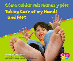 Taking Care of my Hands/Feet Bilingual Library Bound Book