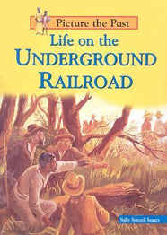 Life on the Underground Railroad ENG Library Binding