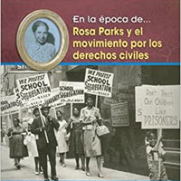 Rosa Park and Civil Rights Movement SPAN LIB BND