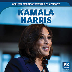African American Leaders of Courage: Kamala Harris PPBK