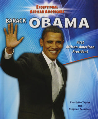 Exceptional African Americans Barrack Obama: First African-American President PPBK