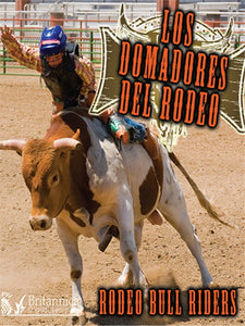 Los domadores del rodeo (Rodeo Bull Riders)