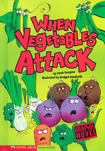 When Vegetables Attack Library Bound Book