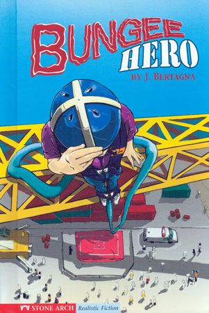 Bungee Hero Library Bound Book