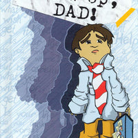 Grow Up, Dad! Library Bound Book