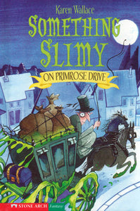 Something Slimy on Primrose Drive Library Bound Book