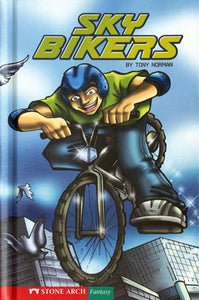 Sky Bikers Library Bound Book