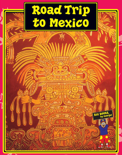 George Takes a Road Trip to Mexico English Big Book