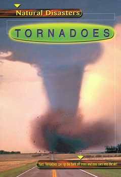Tornadoes Paperback Book (Natural Disasters)