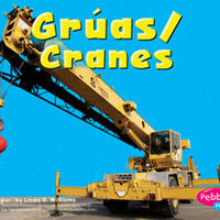 Cranes / Gruas Bilingual (English/Spanish) Book
