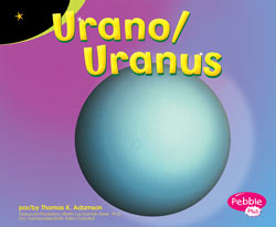 Uranus / Urano Bilingual (English/Spanish) Library Bound Book