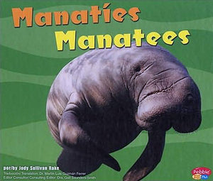 Manatees Bilingual Library Bound Book