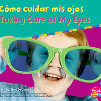 Taking Care of My Eyes Bilingual Library Bound Book