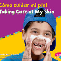 Taking Care of My Skin Bilingual Library Bound Book