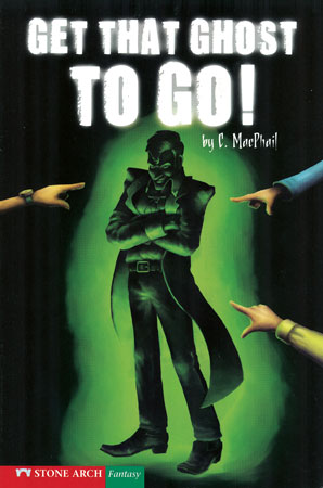 Get That Ghost to Go! English Paperback Book