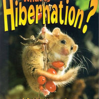 Life Processes: What is Hibernation?