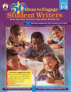 50 Ideas to Engage Student Writers