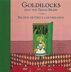 Goldilocks & the Three Bears / Ricitos y los tres