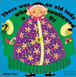 There Was An Old Lady Who Swallowed a Fly