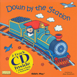 Down by the Station Paperback Book/CD Read-Along
