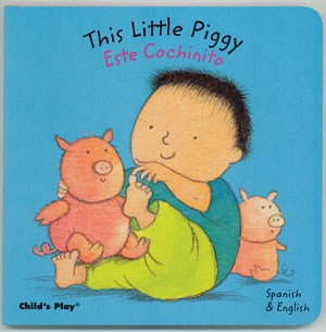 Baby Board Books - This Little Piggy /  Este cochinito
