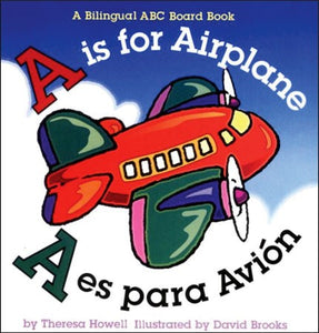A Is for Airplane Bilingual Board Book