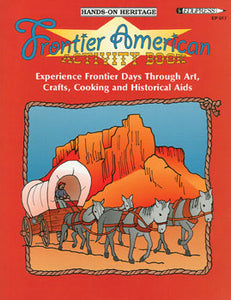 Hands-on Heritage: Frontier American Activity Book