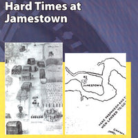 Hard Times at Jamestown You Were There Re-Creations