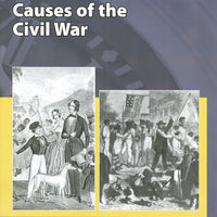 Causes of the Civil War You Were There Re-Creations