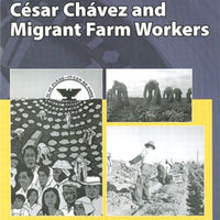 You Were There: Re-creations Series Cesar Chavez & Migrant Farm Workers