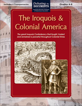 Debating the Documents: The Iroquois & Colonial America
