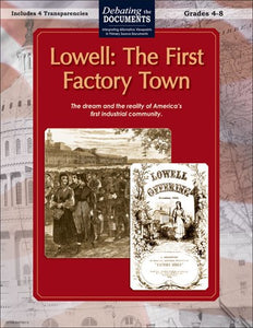 Debating the Documents: Lowell, The First Factory Town