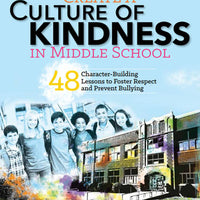 Create A Culture Of Kindness In Middle School